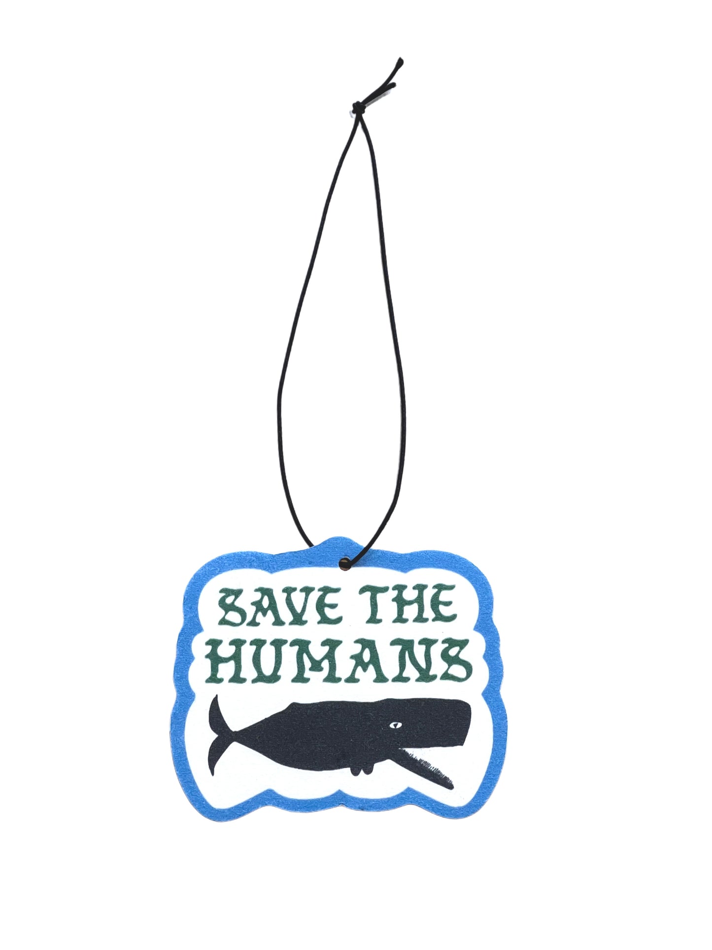 SAVE THE HUMANS FRESHENER