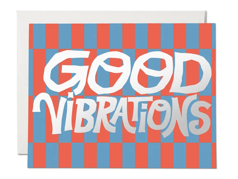 GOOD VIBRATIONS CARD