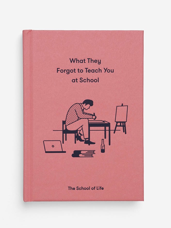 WHAT THEY FORGOT TO TEACH YOU AT SCHOOL BOOK
