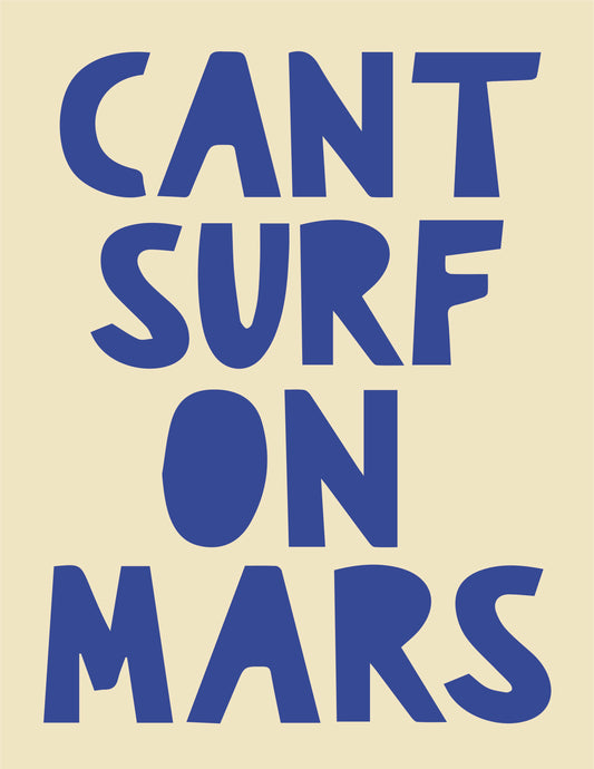 CAN'T SURF ART PRINT